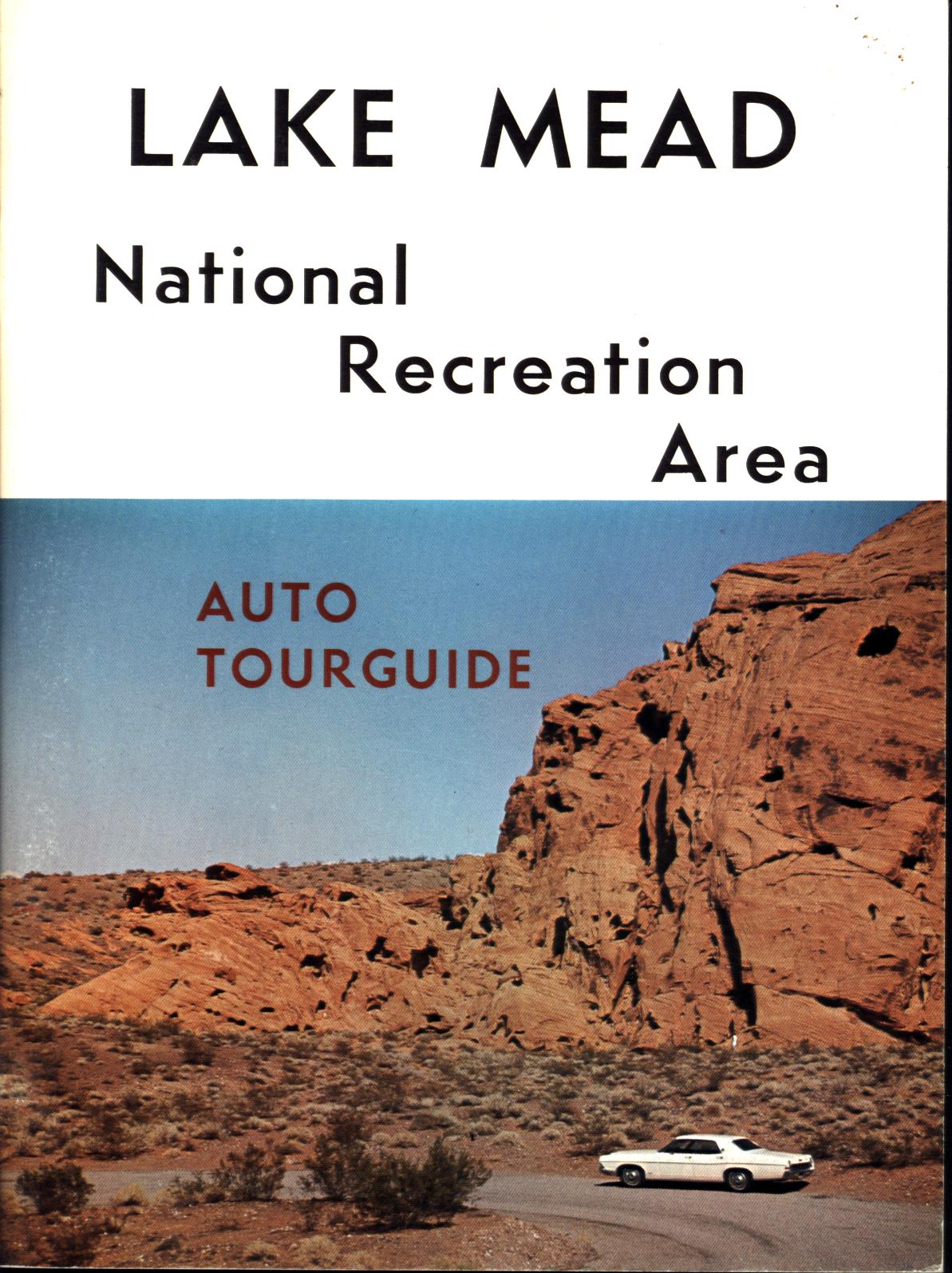 LAKE MEAD NATIONAL RECREATION AREA: auto tour guide. 